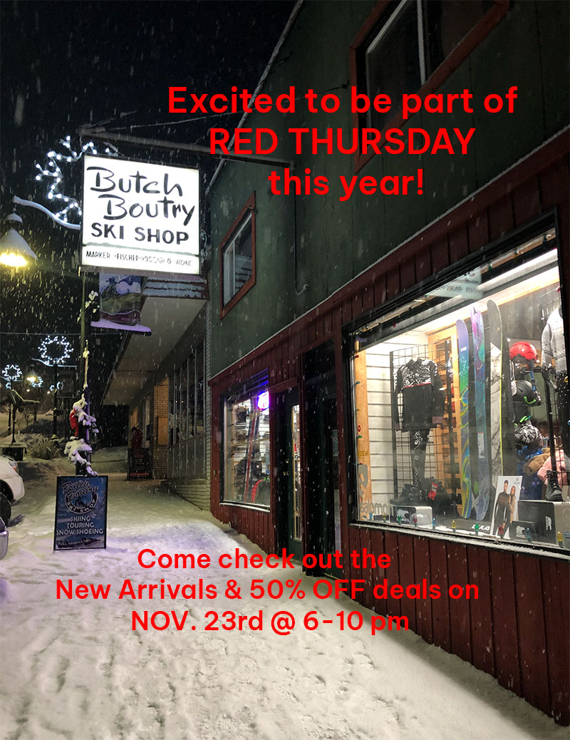 Butch Boutry Ski Shop in Rossland BC RED THURSDAY DEALS